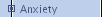 Anxiety